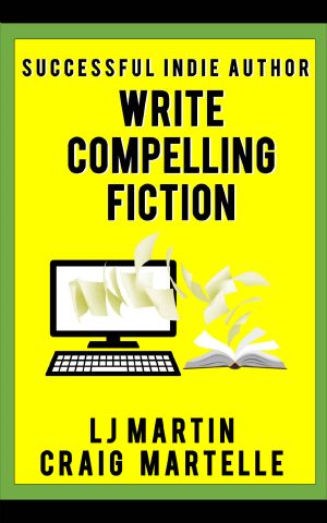 [Successful Indie Author 04] • Write Compelling Fiction